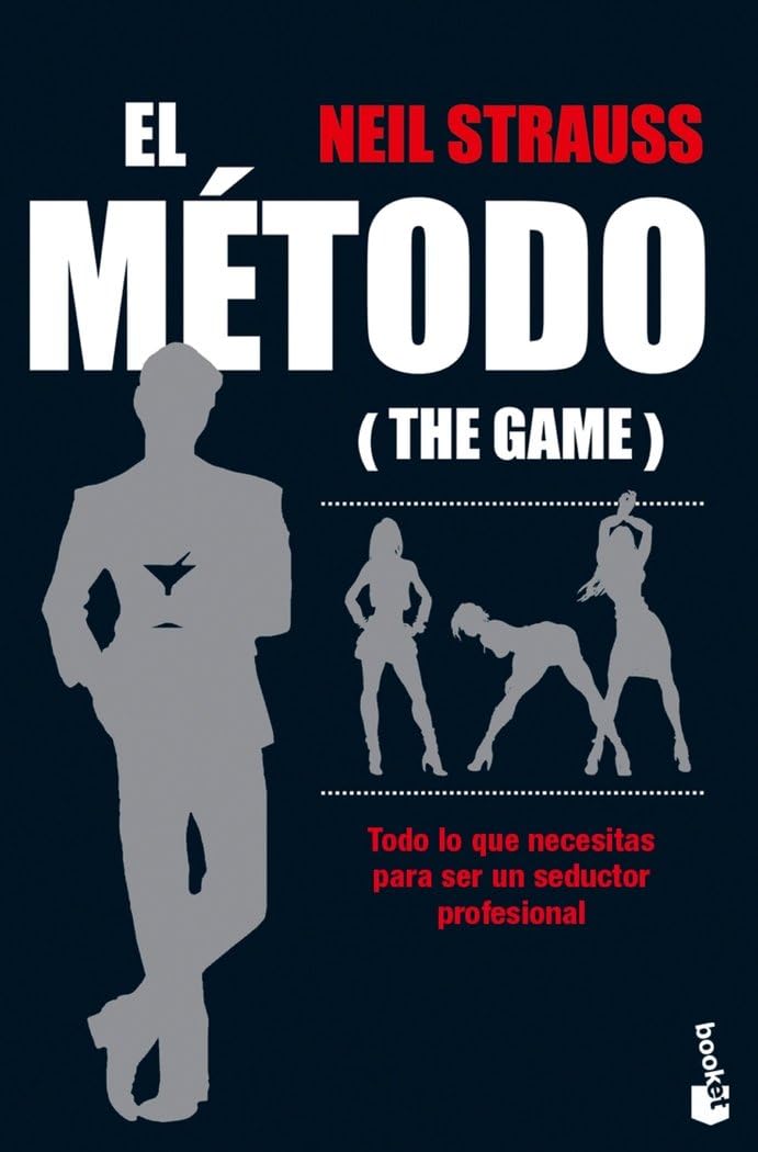 El método: Todo lo que necesitas para ser un seductor profesional book