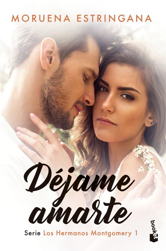 Déjame amarte: Serie Los Hermanos Montgomery 1 (Romántica, Band 1) Contemporary literature