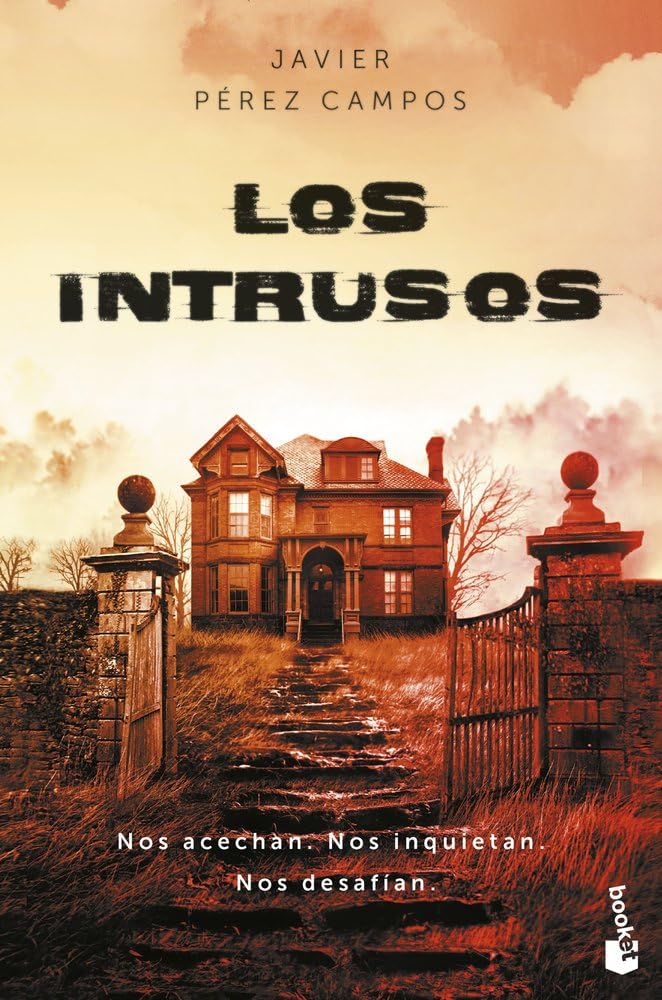 Los Intrusos: Nos acechan. Nos inquietan. Nos desafían book
