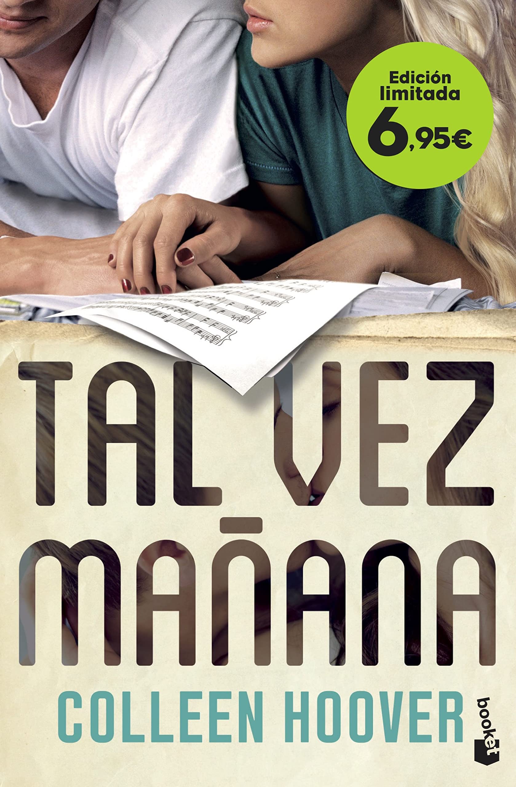 Tal vez mañana (Maybe Someday): Edición limitada a precio especial (Colección Especial) Romance