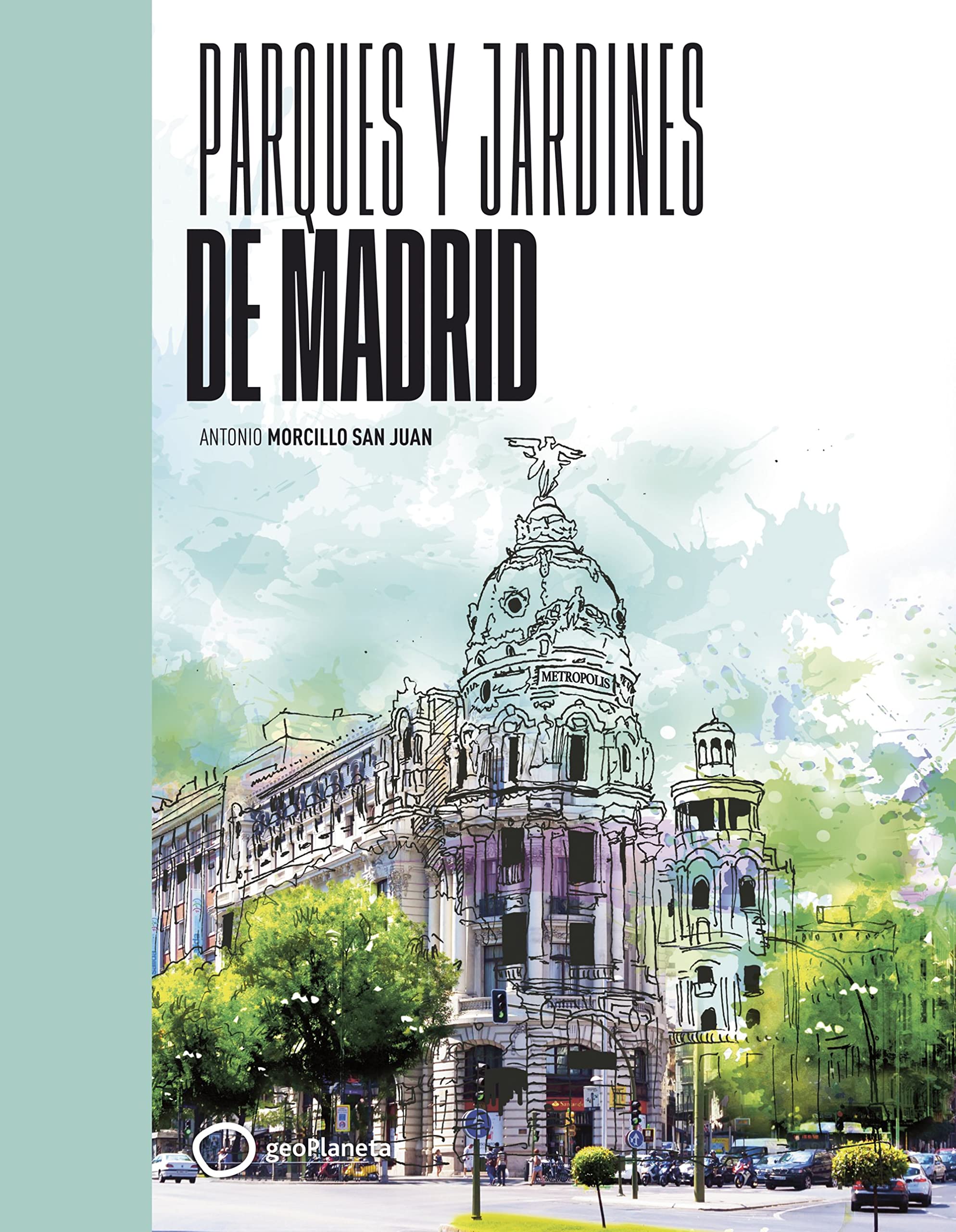 Parques y jardines de Madrid (Ilustrados) Mathematics