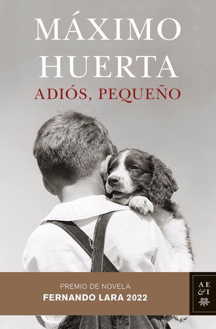 Adiós, pequeño: Premio de Novela Fernando Lara 2022 book