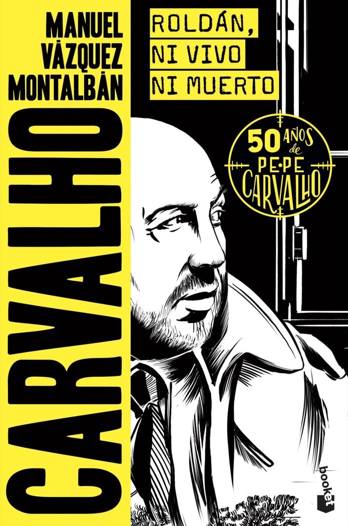 Roldan ni vivo ni muerto (Biblioteca Manuel Vázquez Montalbán) Contemporary literature