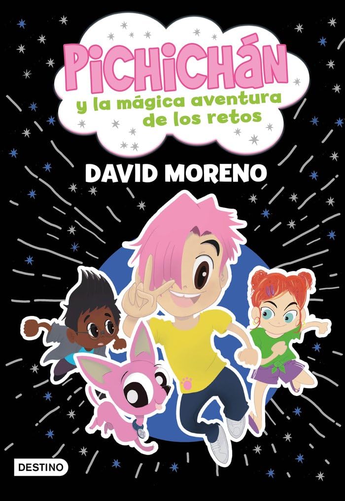 Pichichán y la mágica aventura de los retos (Destino. Fuera de colección) Novels & Short Stories