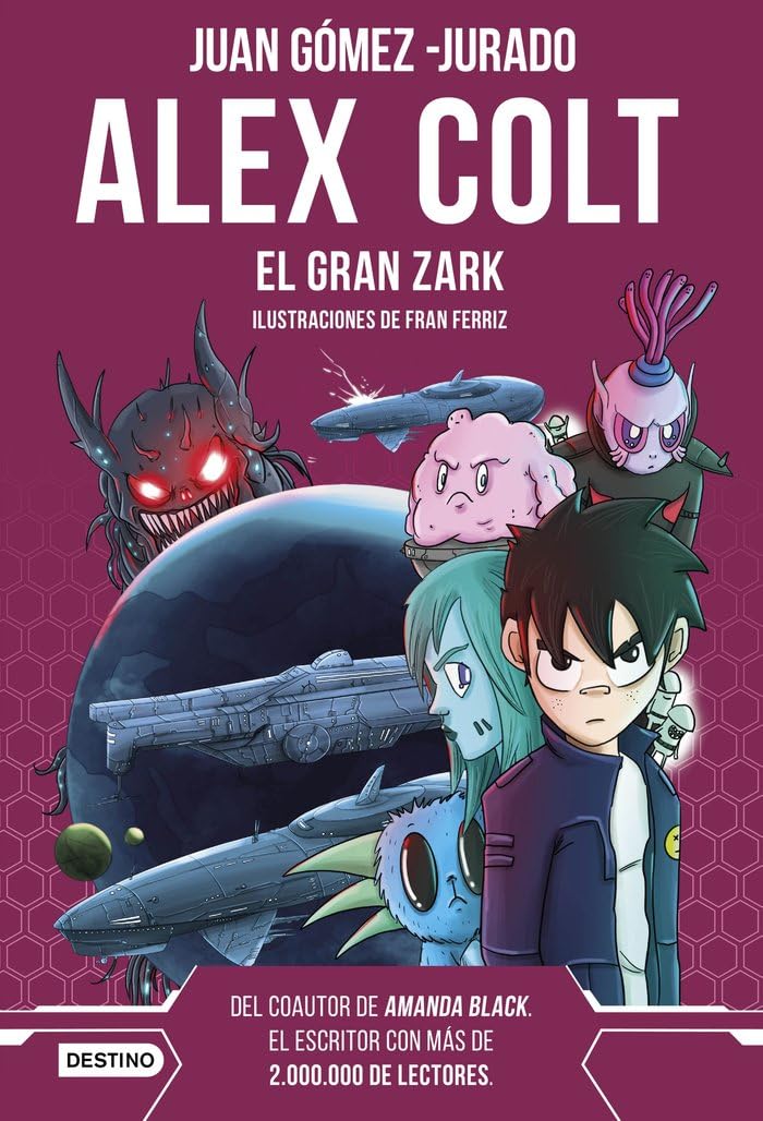 Alex Colt. El gran Zark: Alex Colt 6. Ilustraciones de Fran Ferriz book