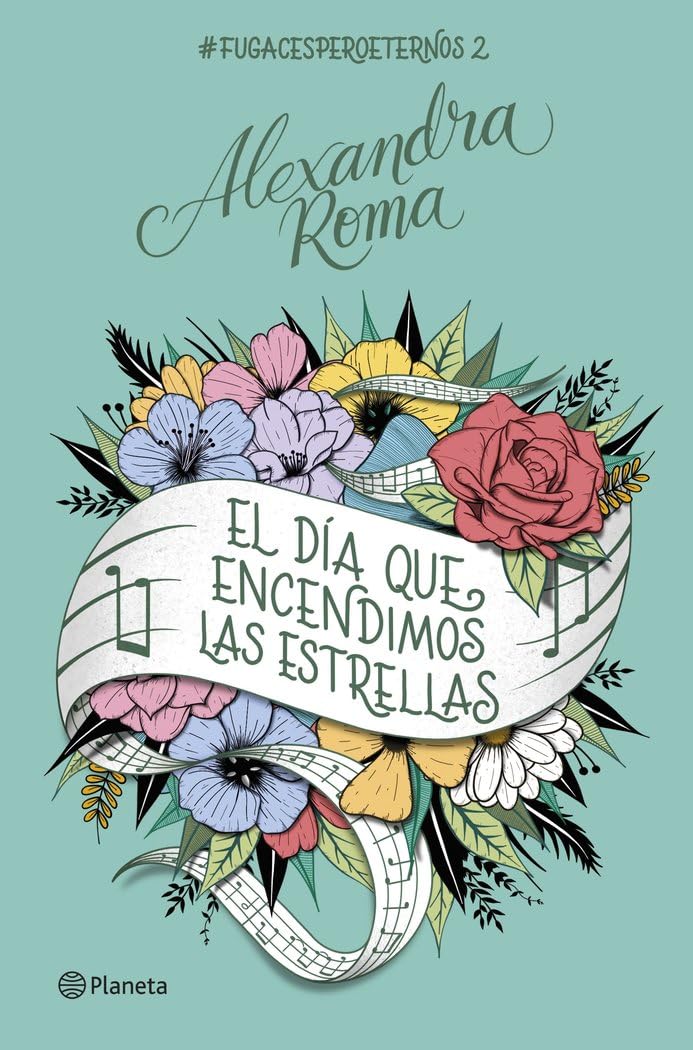 El día que encendimos las estrellas: #fugacesperoeternos2 book