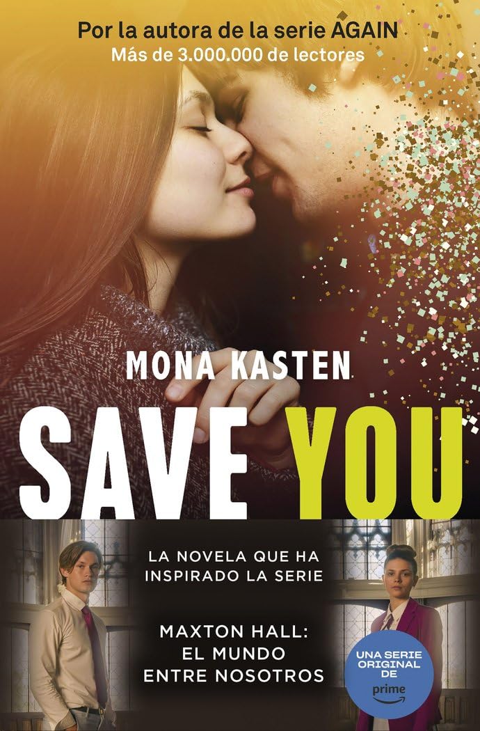 Save 2. Save you: La trilogía que ha inspirado la serie Maxton Hall book