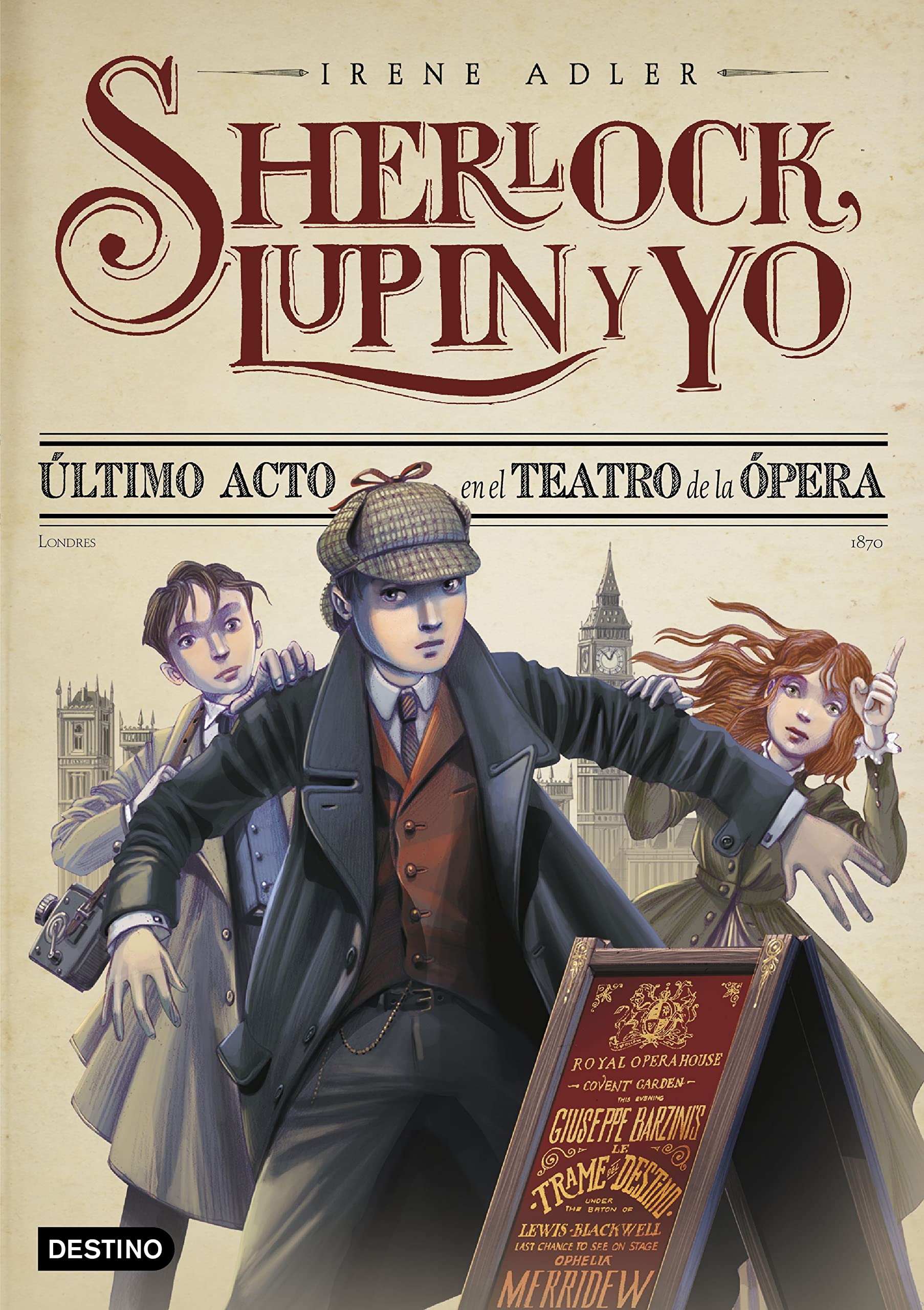 Último acto en el Teatro de la Ópera: Sherlock, Lupin y yo 2 book