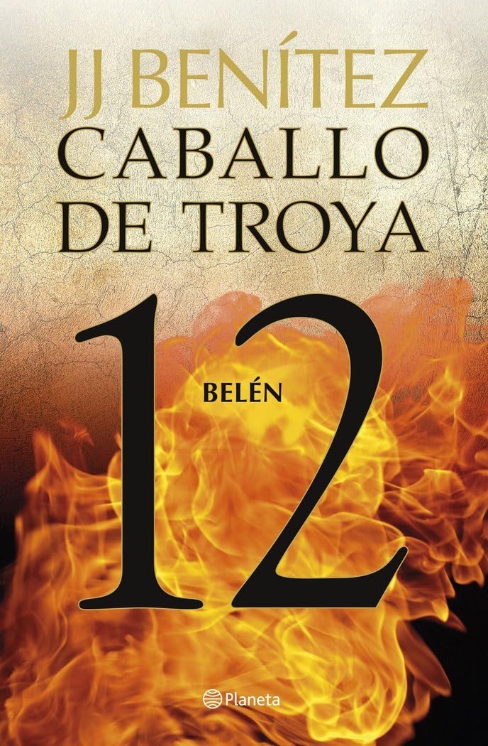 Belén. Caballo de Troya 12 (Biblioteca J. J. Benítez) Contemporary literature