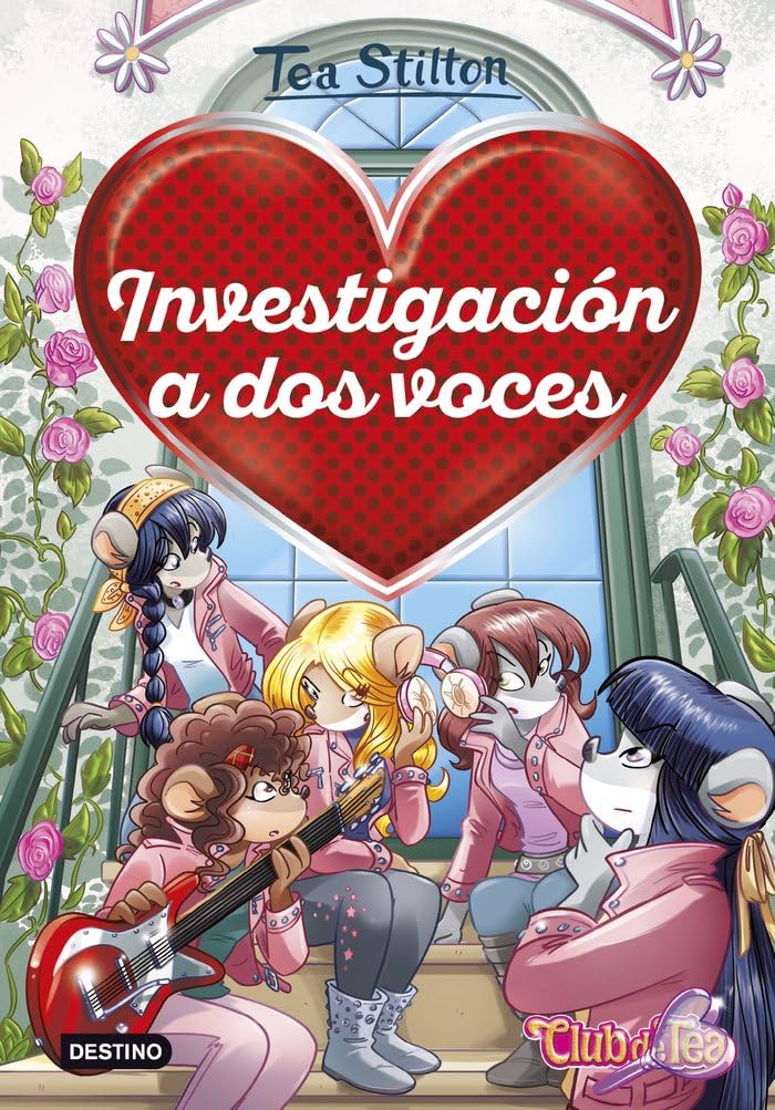 Investigación a dos voces: Detectives del corazón 8 (Tea Stilton, Band 8) Novels & Short Stories