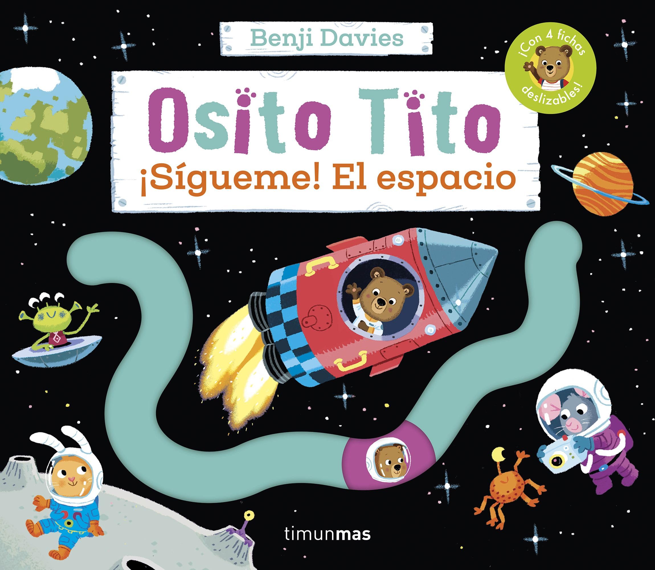 Osito Tito. ¡Sígueme! El espacio book