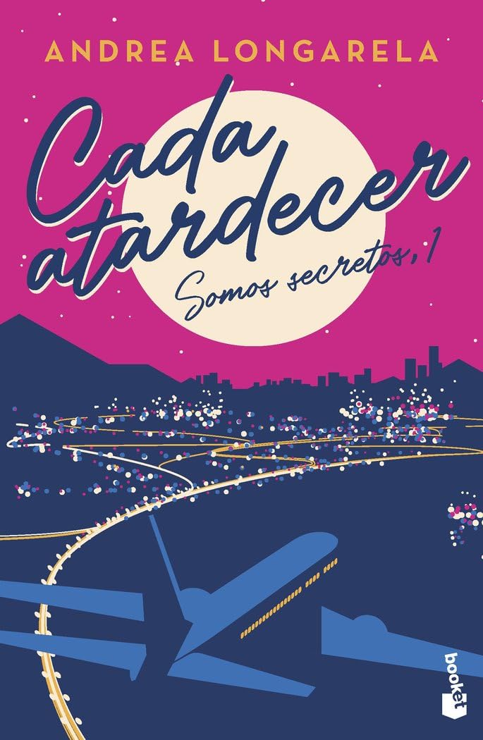 Cada atardecer: Bilogía Somos secretos, 1 book