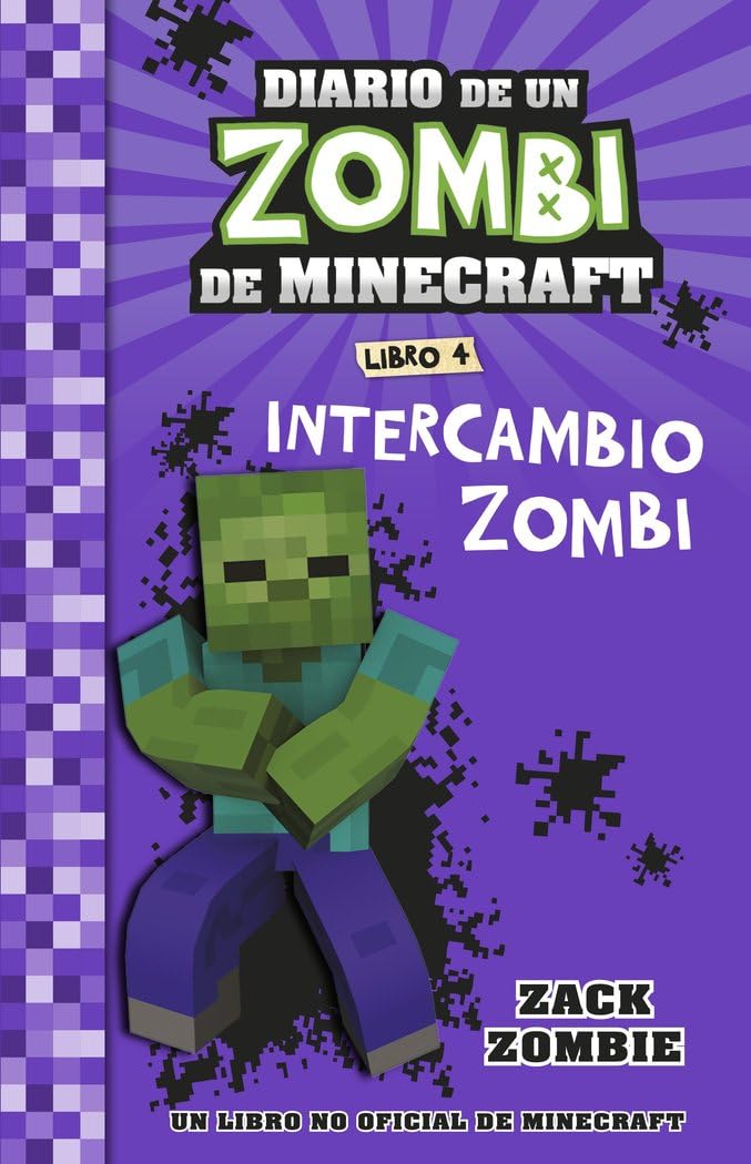 Minecraft. Diario de un Zombi de Minecraft. Intercambio zombi: Libro 4 book