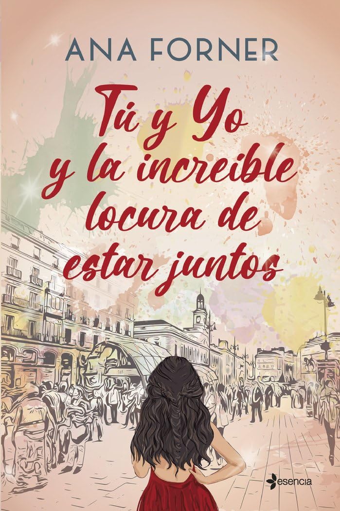 Tú y yo y la increíble locura de estar juntos book