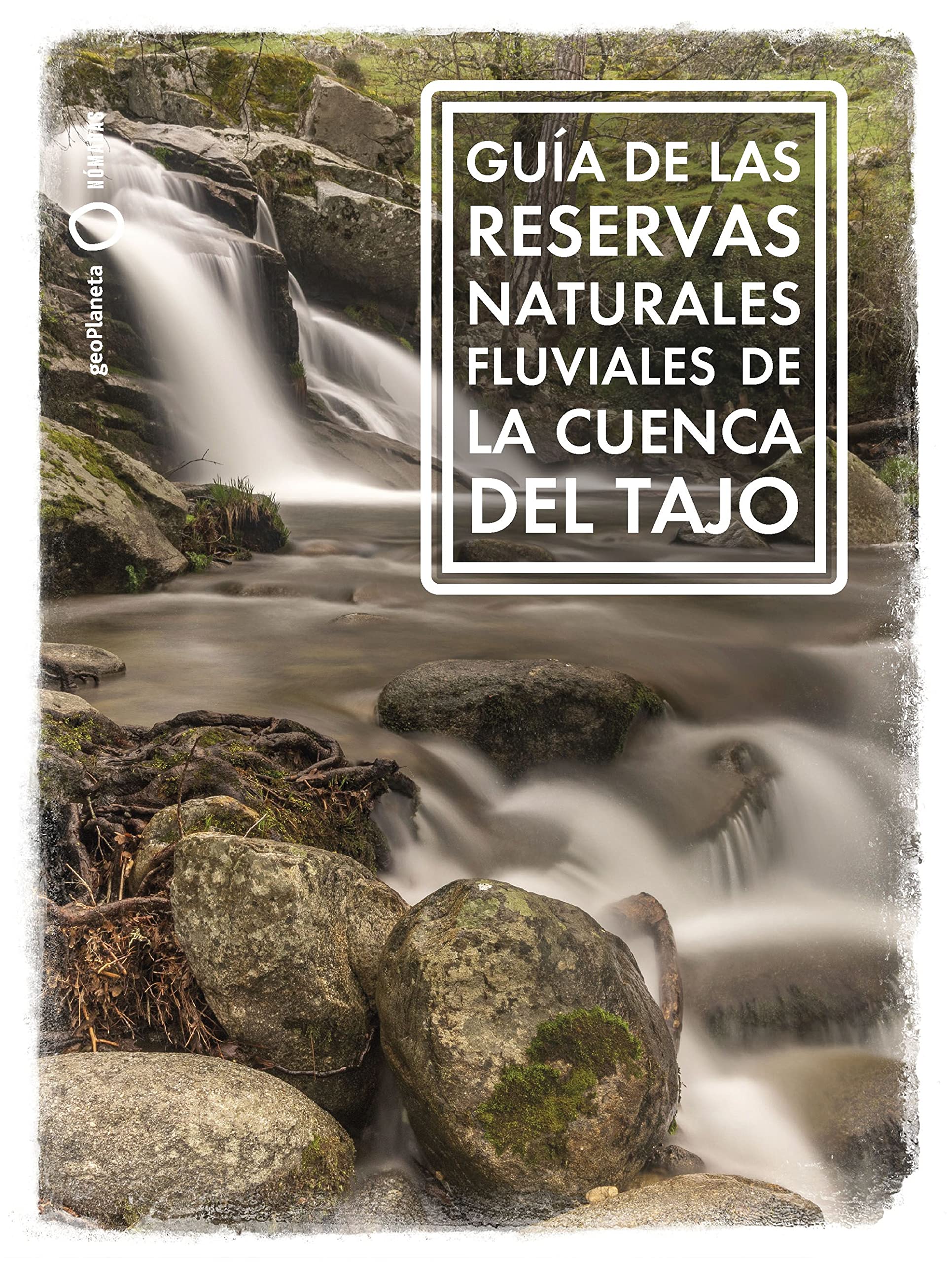 Guía de las Reservas Naturales Fluviales de la cuenca del Tajo book