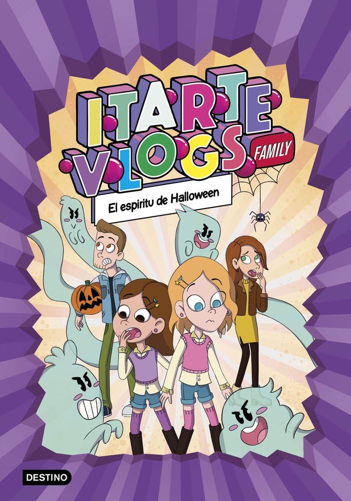 Itarte Vlogs Family 4. El espíritu de Halloween book