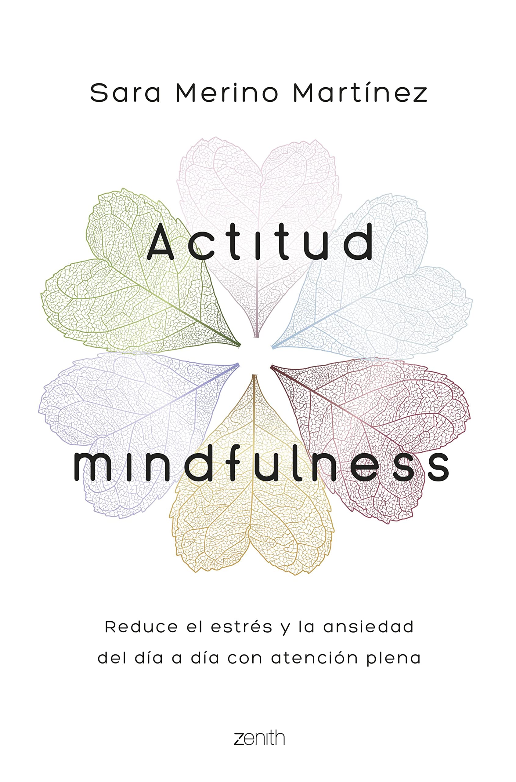 Actitud Mindfulness: Reduce el estrés y la ansiedad del día a día con atención plena book