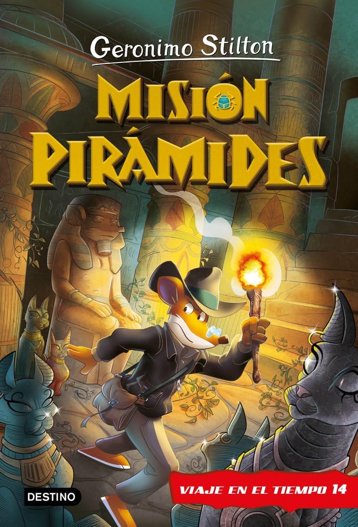 Misión Pirámides. Viaje en el tiempo 14 (Geronimo Stilton, Band 14) Novels & Short Stories