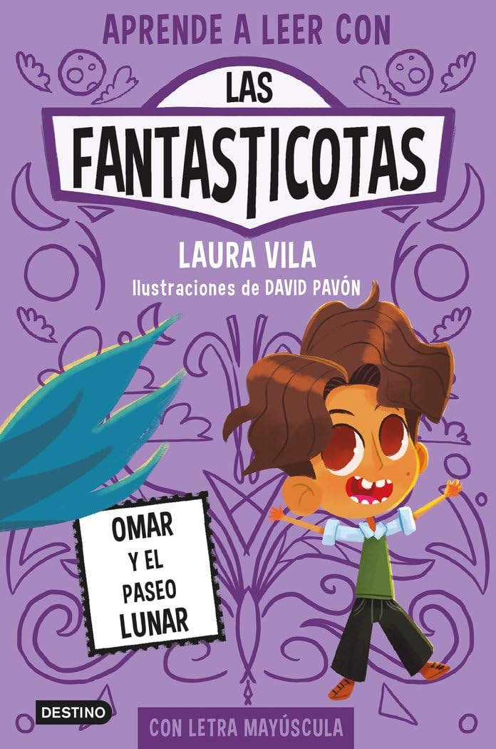 Aprende a leer con Las Fantasticotas 3. Omar y el paseo lunar: En letra MAYÚSCULA para aprender a leer (Libros para niños a partir de 5 años) (Aprende a leer con mayúsculas, Band 3) Non-fiction