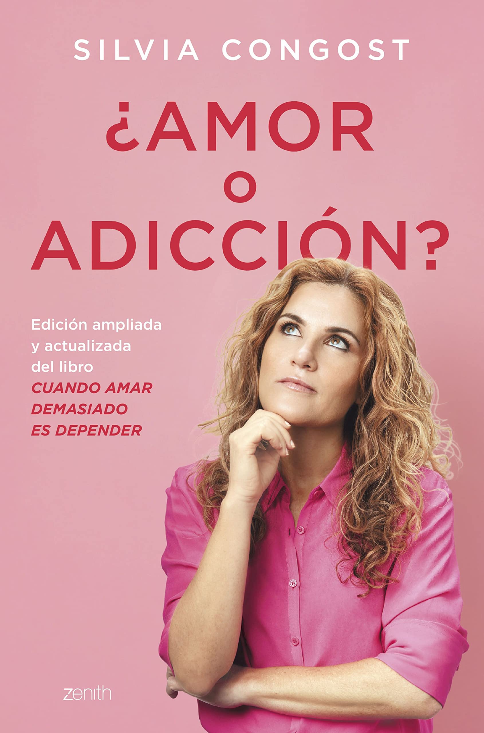 ¿Amor o adicción?: Edición ampliada y actualizada del libro Cuando amar demasiado es depender (Autoayuda y superación) Partnership & Love