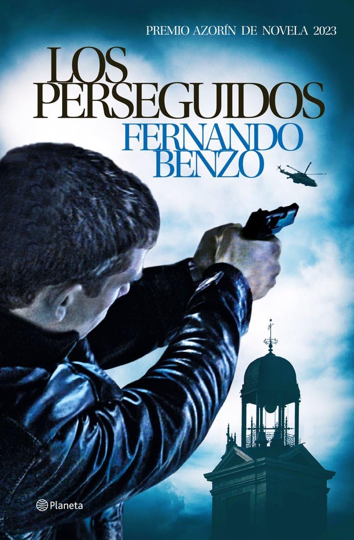 Los perseguidos: Premio Azorín de Novela 2023 book