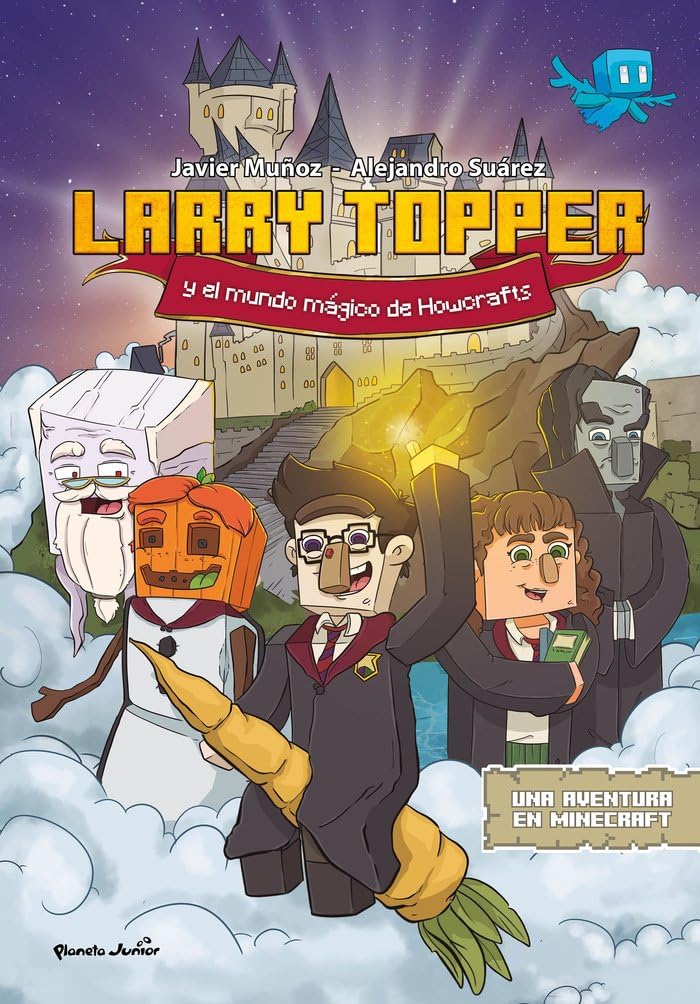 Larry Topper y el mundo mágico de Howcrafts: Una aventura en Minecraft book
