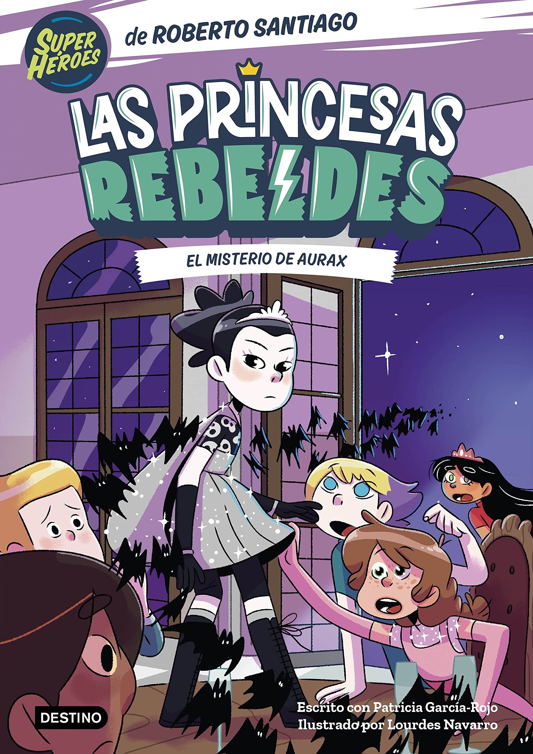 Las Princesas Rebeldes 5. El misterio de Aurax (Superhéroes Roberto Santiago, Band 5) Non-fiction