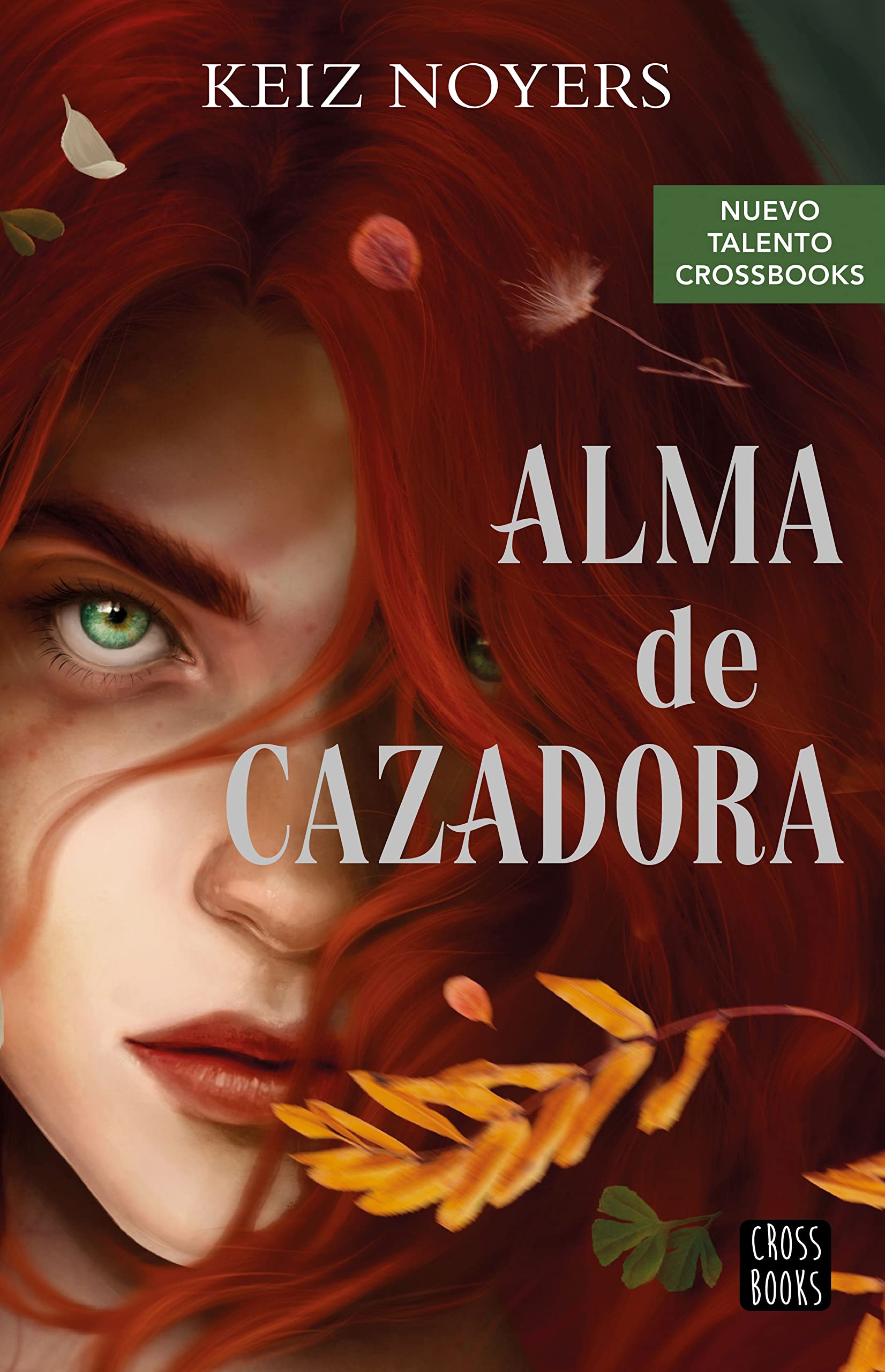 Alma de cazadora (Ficción) Romance