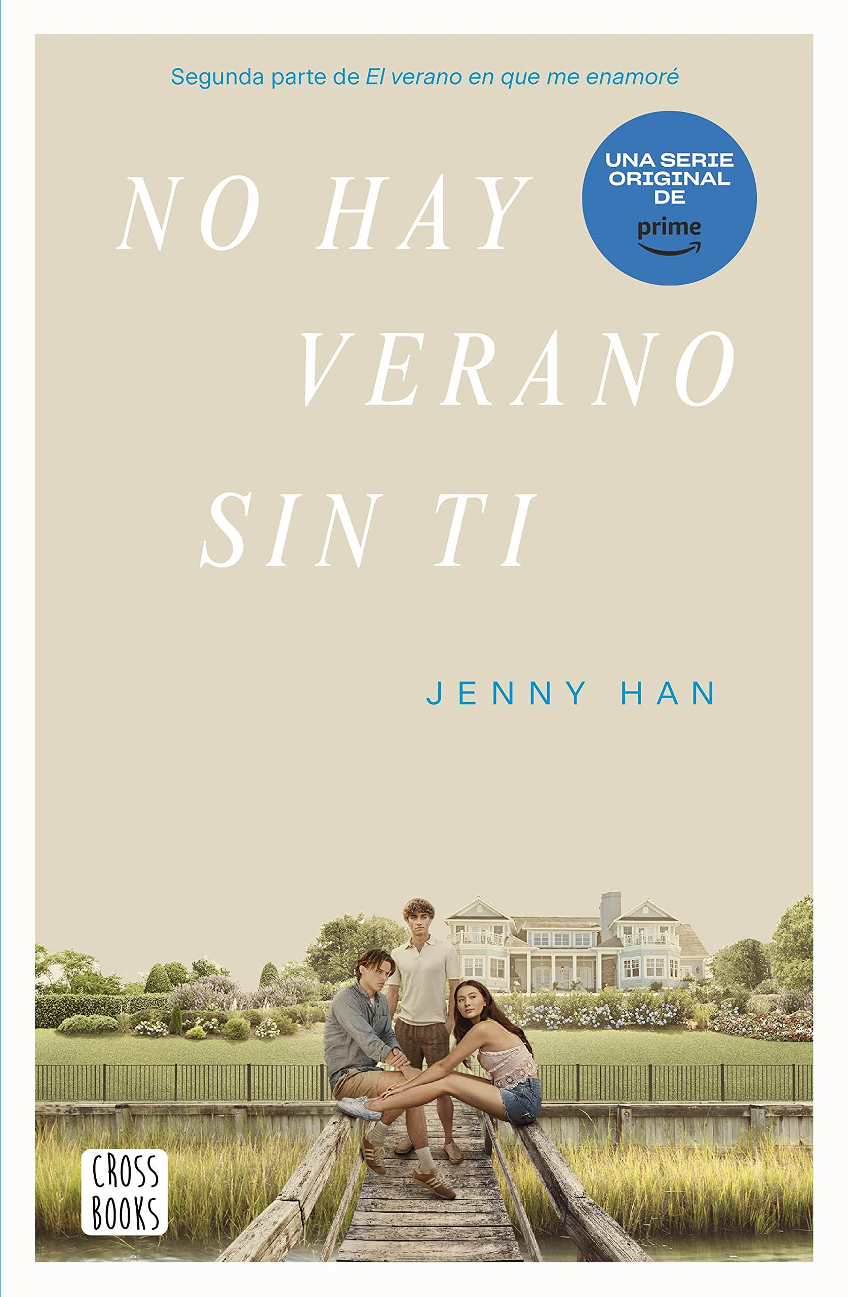 No hay verano sin ti (Ficción, Band 2) Romance
