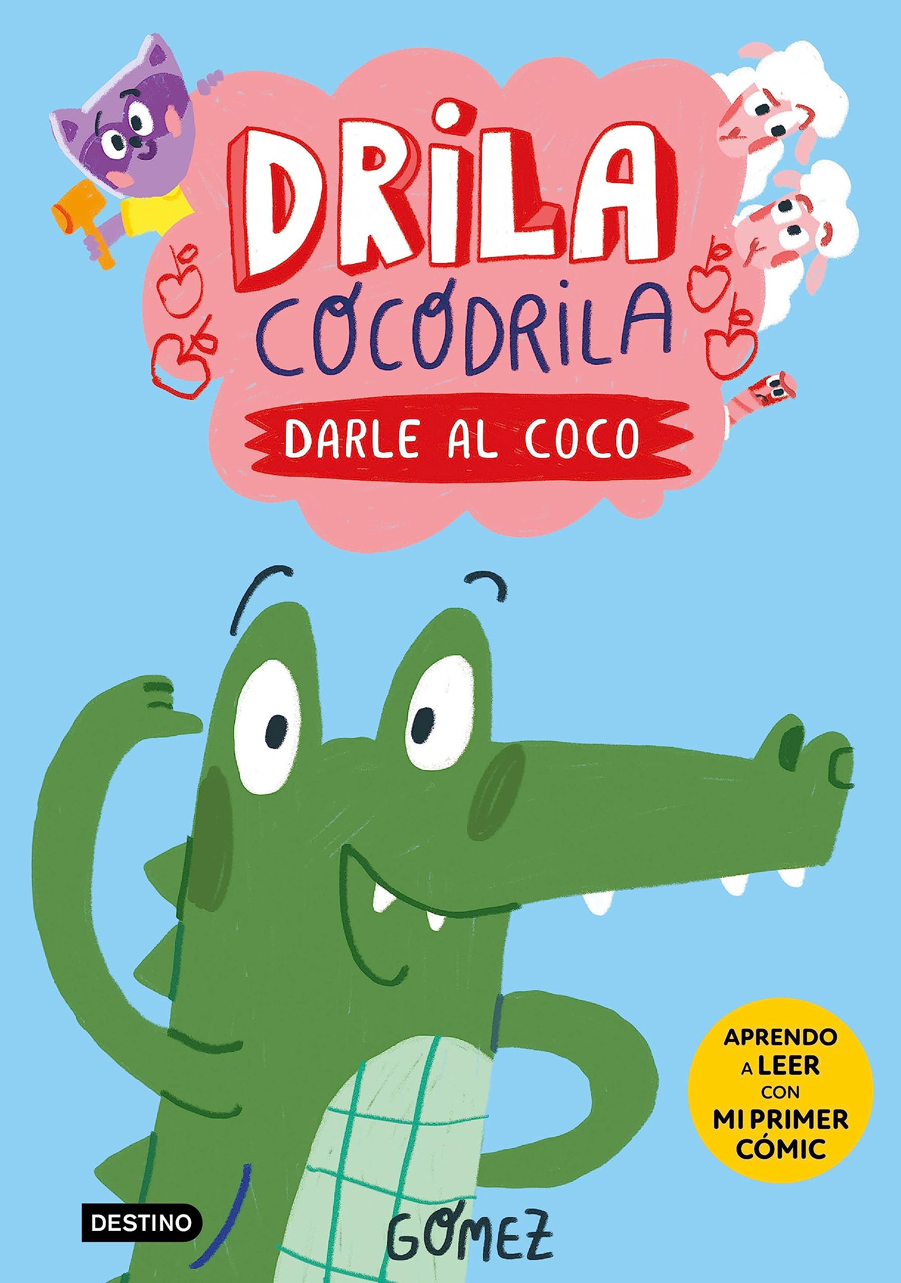 Drila Cocodrila 1. Darle al coco. Aprendo a leer (Aprende a leer con mayúsculas, Band 1) Novels & Short Stories