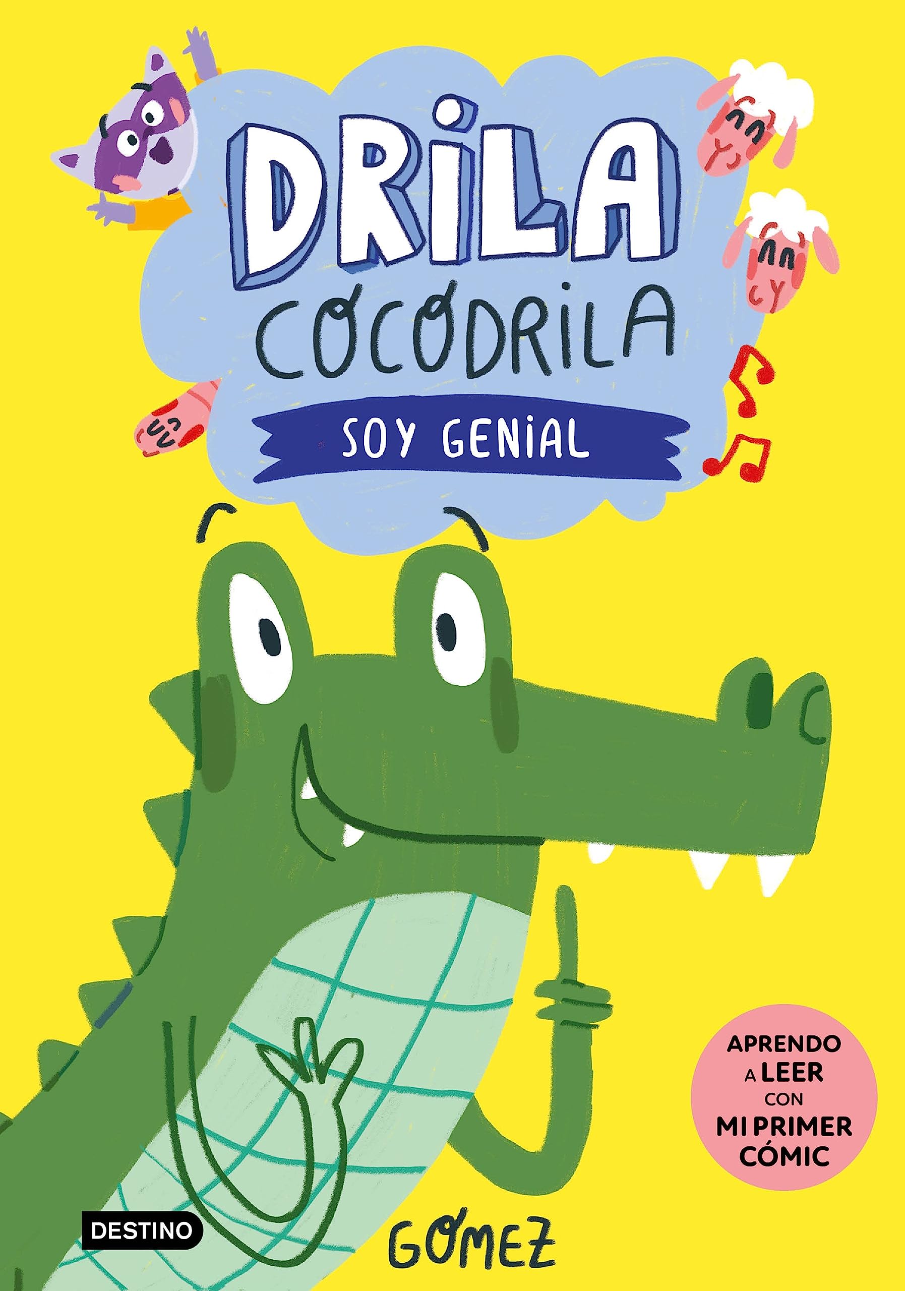 Drila Cocodrila 2. Soy genial. Aprendo a leer (Aprende a leer con mayúsculas, Band 2) Novels & Short Stories