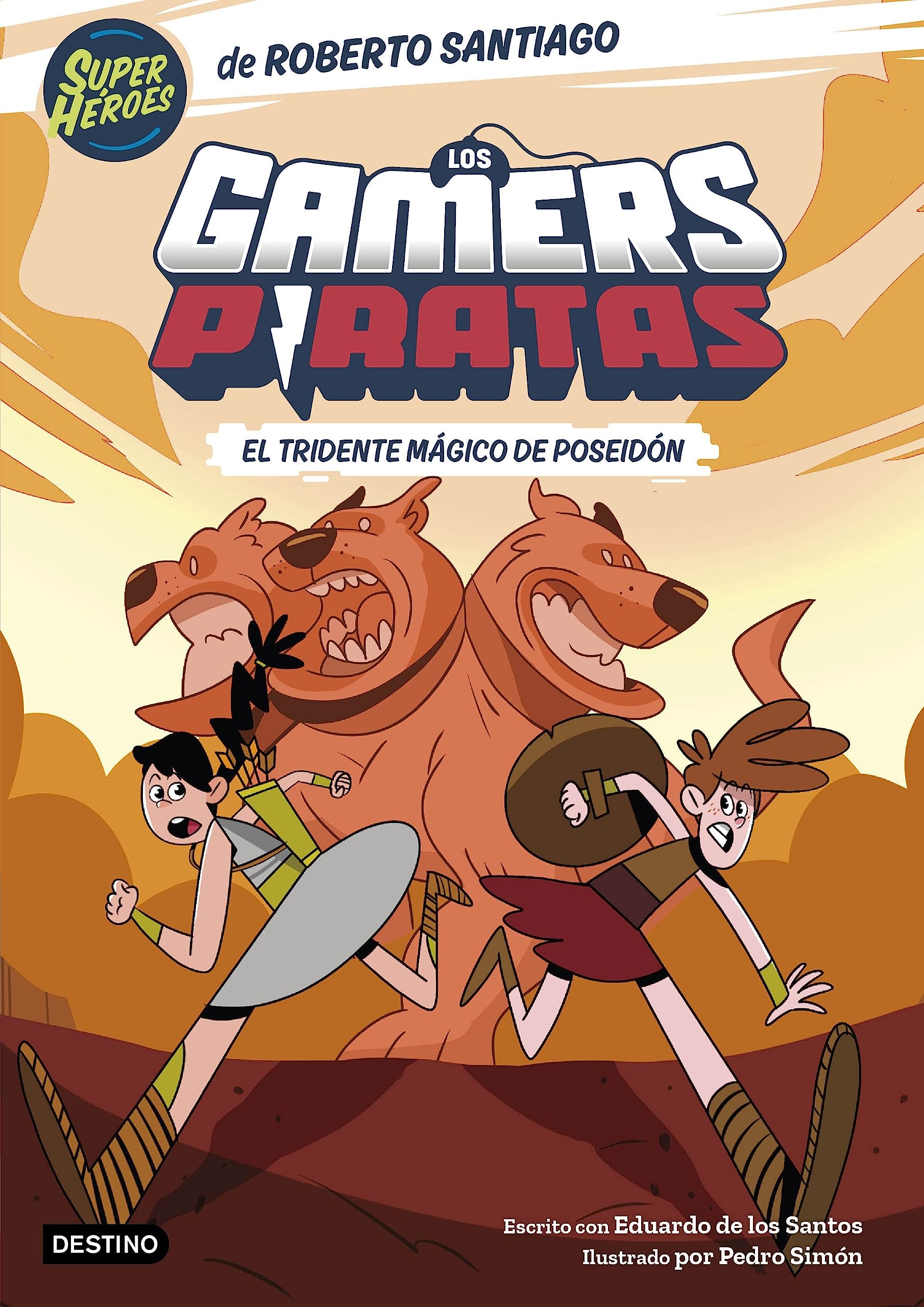 Los Gamers Piratas 3. El tridente mágico de Poseidón (Superhéroes Roberto Santiago, Band 3) Contemporary literature
