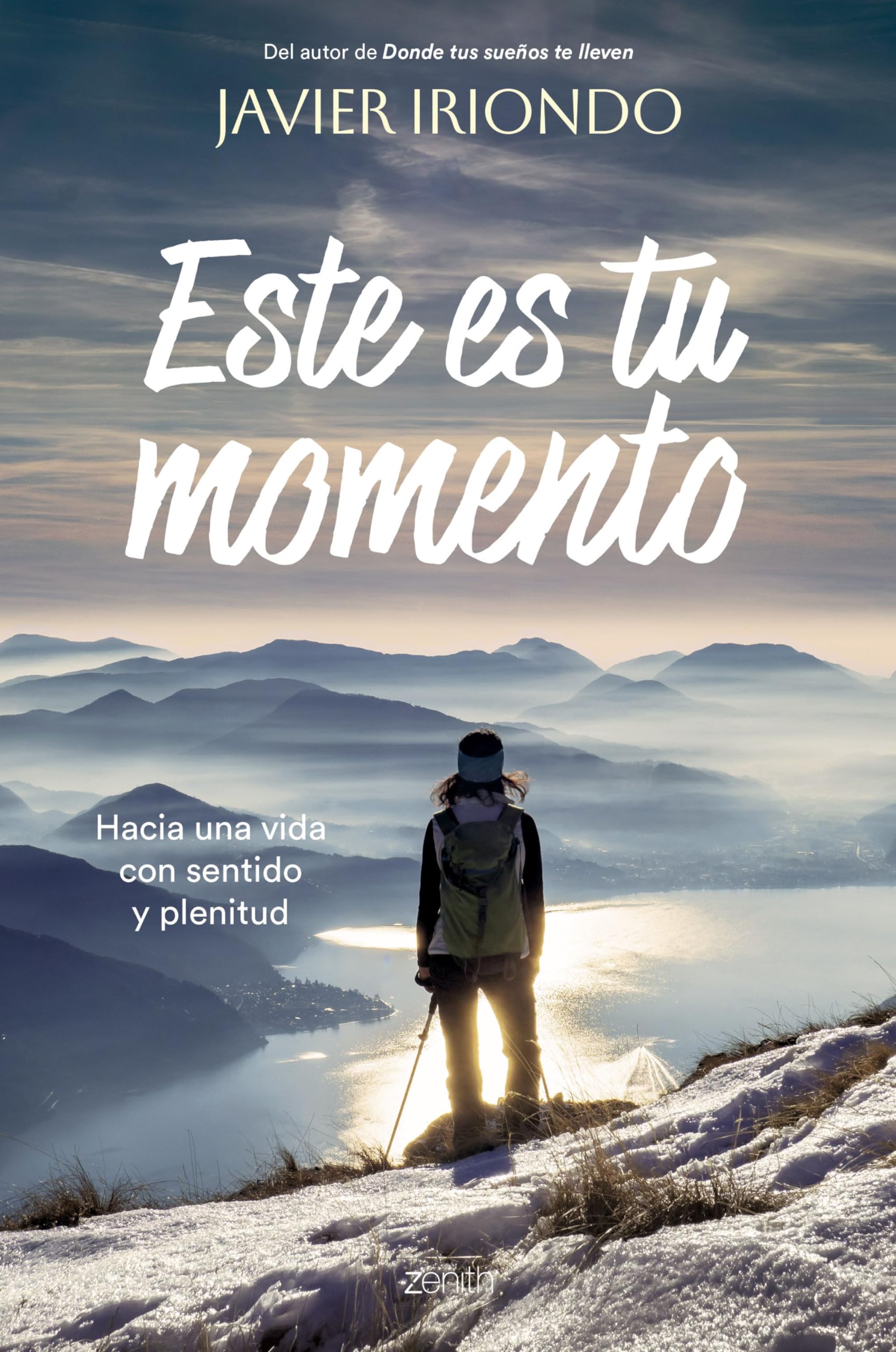 Este es tu momento: Hacia una vida con sentido y plenitud (Autoayuda y superación) Business, Finance & Career