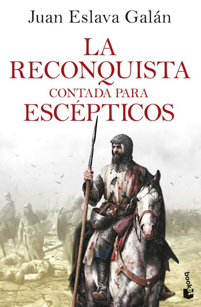 La Reconquista contada para escépticos book