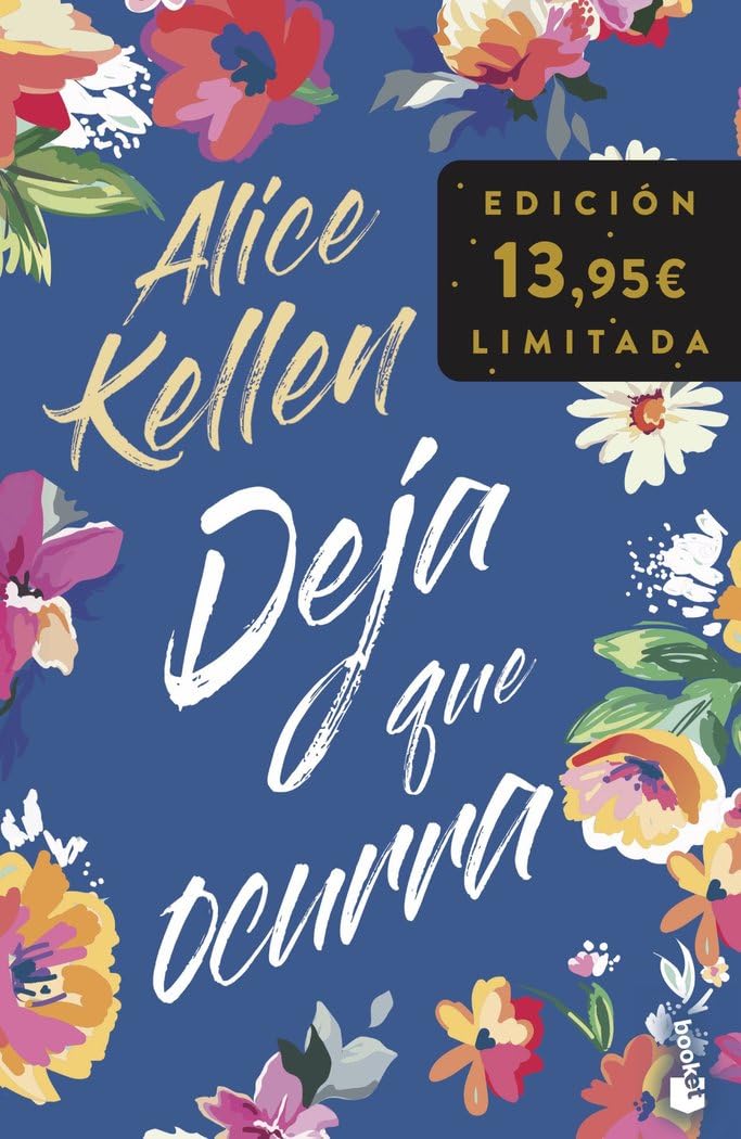 Deja que ocurra: Incluye la bilogía Todo lo que nunca fuimos y Todo lo que somos juntos. Edición limitada (Colección Especial) Contemporary literature
