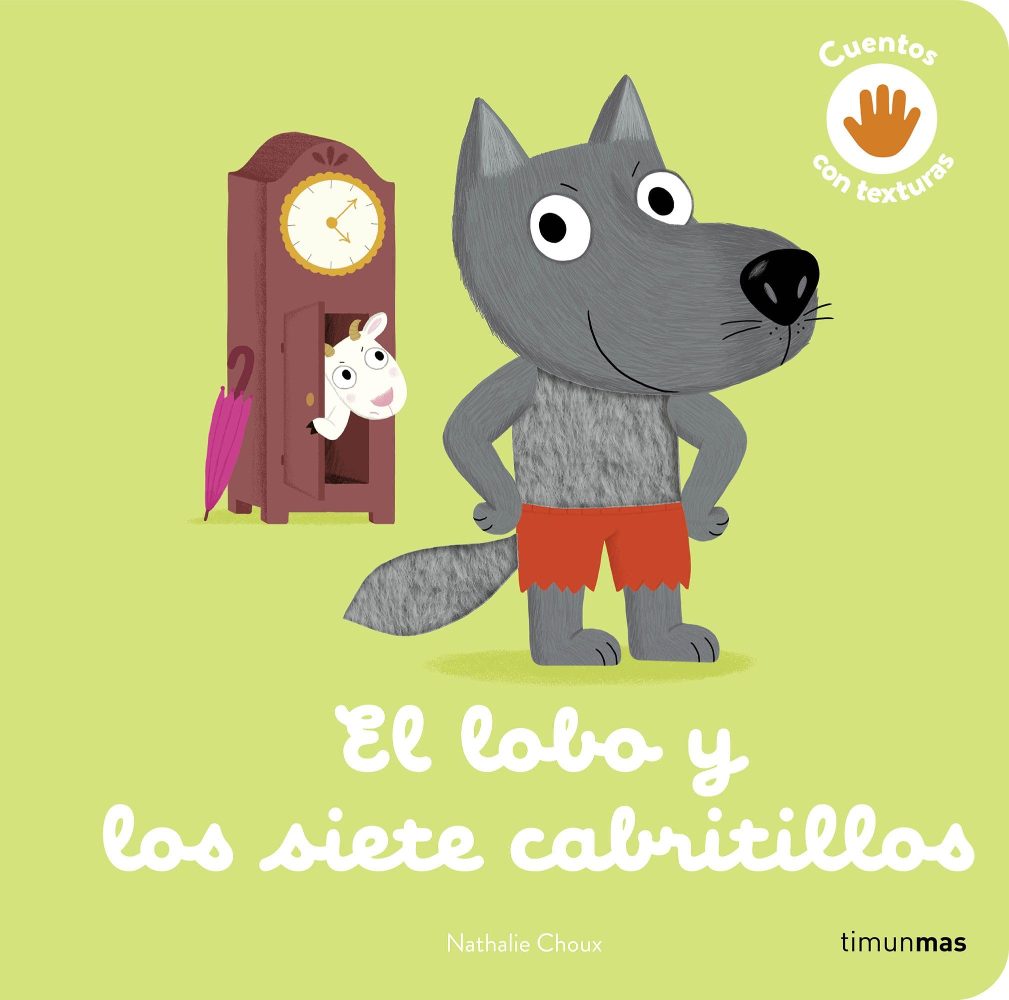El lobo y los siete cabritillos. Cuento con texturas book