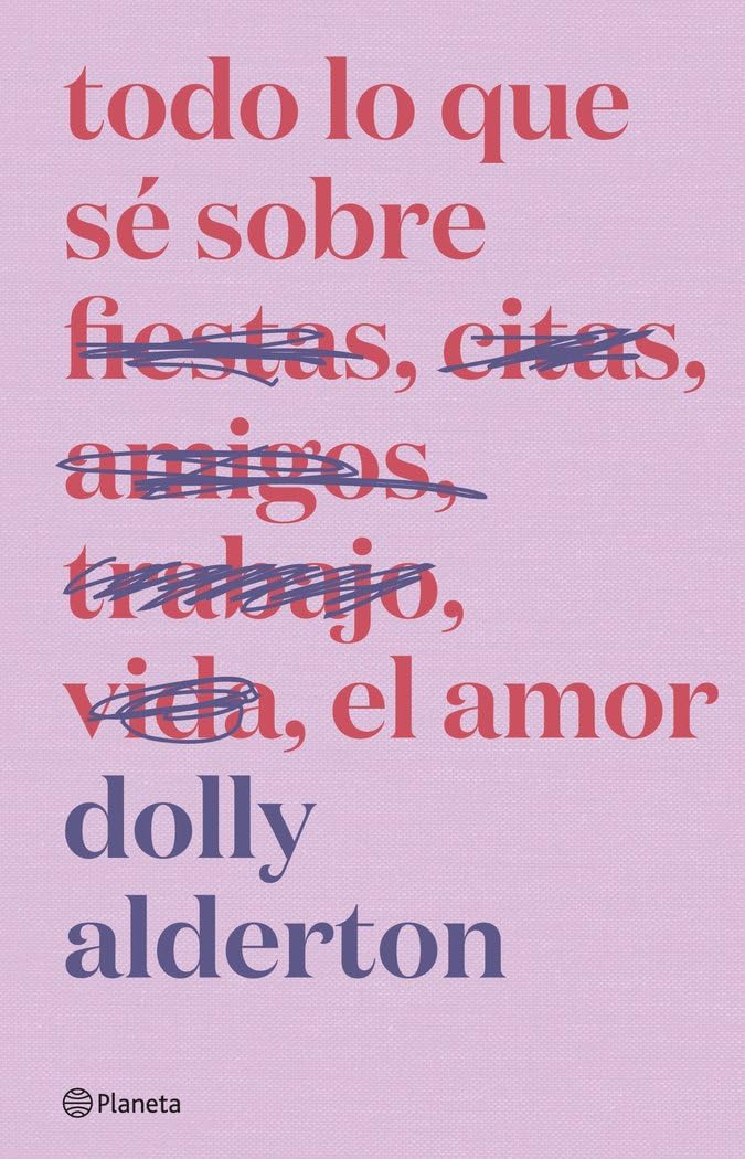 Todo lo que sé sobre el amor. Edición especial (No Ficción) Contemporary literature