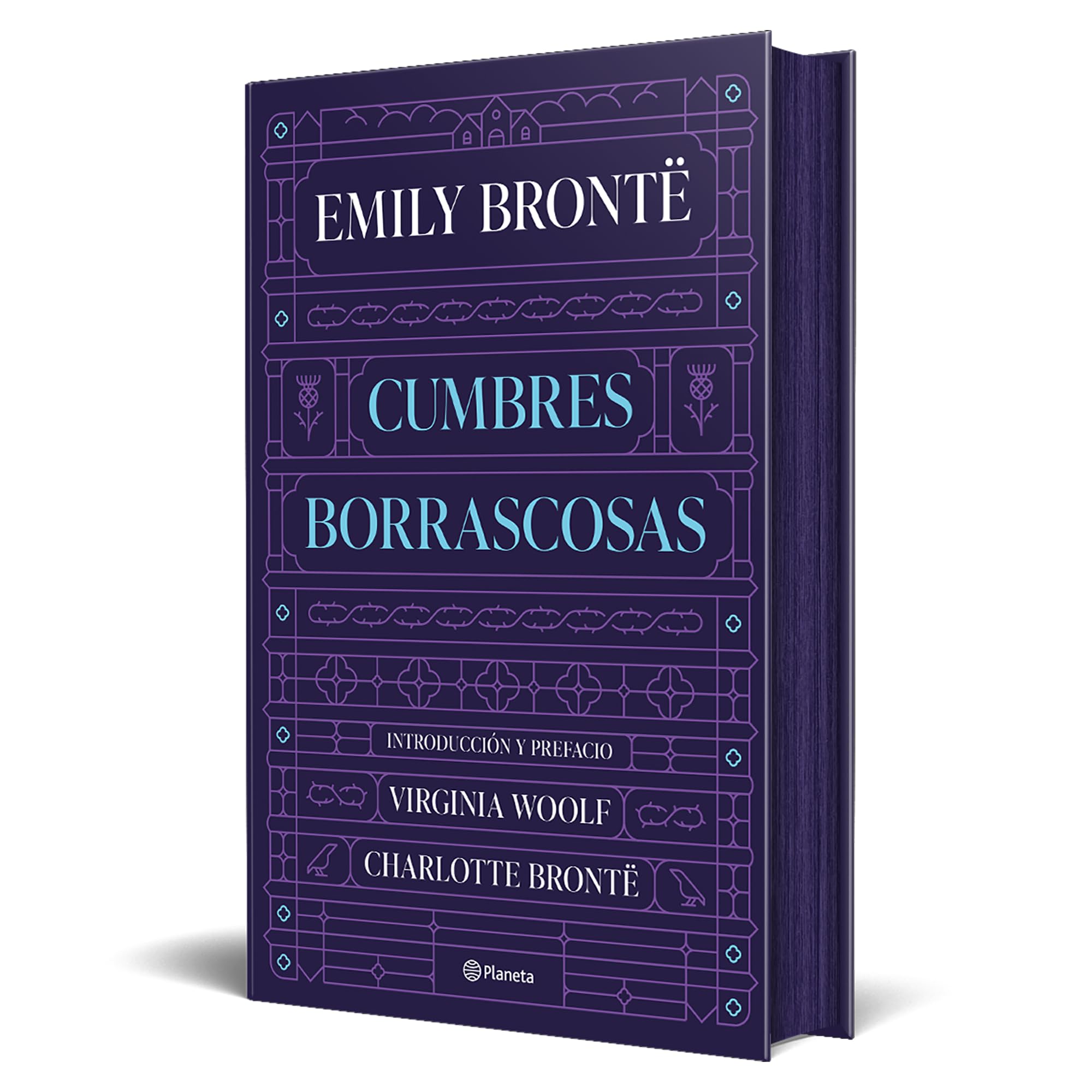 Cumbres Borrascosas: Introducción de Virginia Woolf y prefacio de Charlotte Brontë (Planeta Internacional) Drama