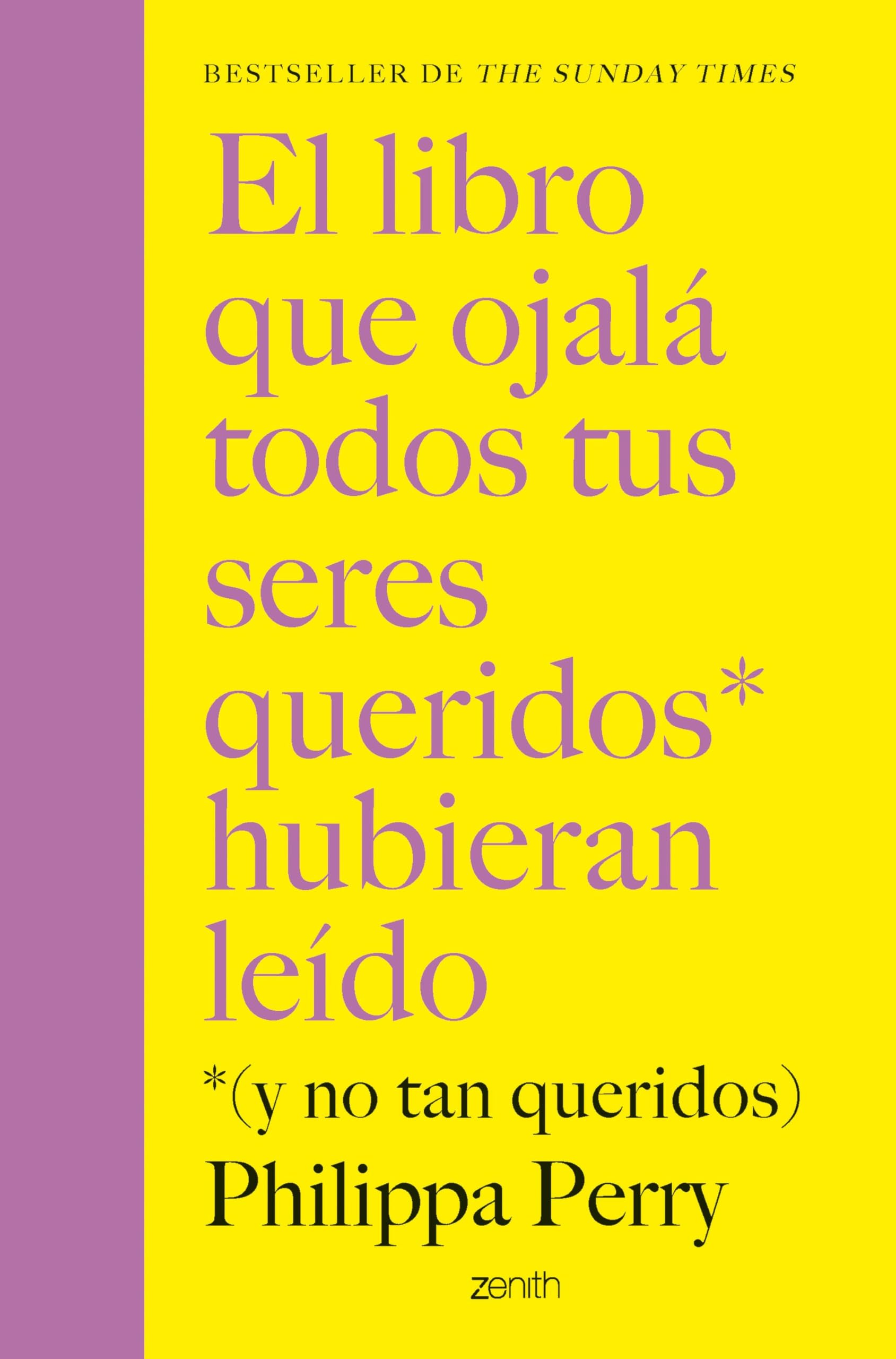 El libro que ojalá todos tus seres queridos hubieran leído: *(y no tan queridos) (Autoayuda y superación) Business, Finance & Career