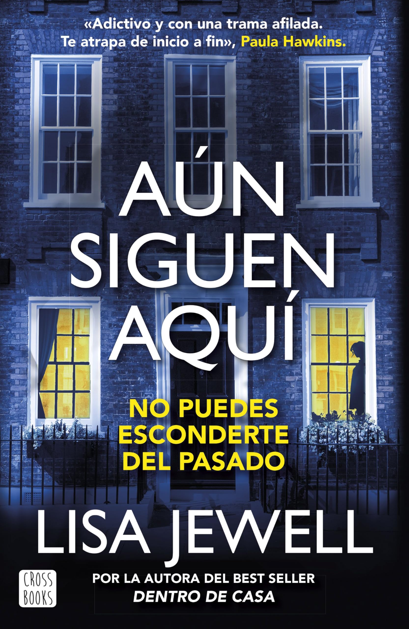 Aún siguen aquí: Dentro de casa 2 (Ficción, Band 2) Contemporary literature