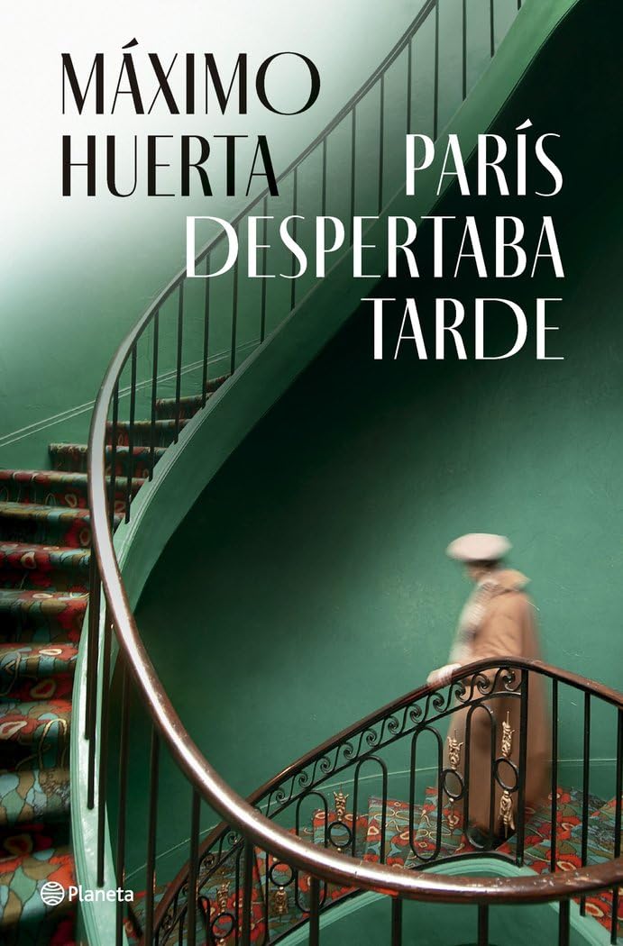 París despertaba tarde (Autores Españoles e Iberoamericanos) Contemporary literature