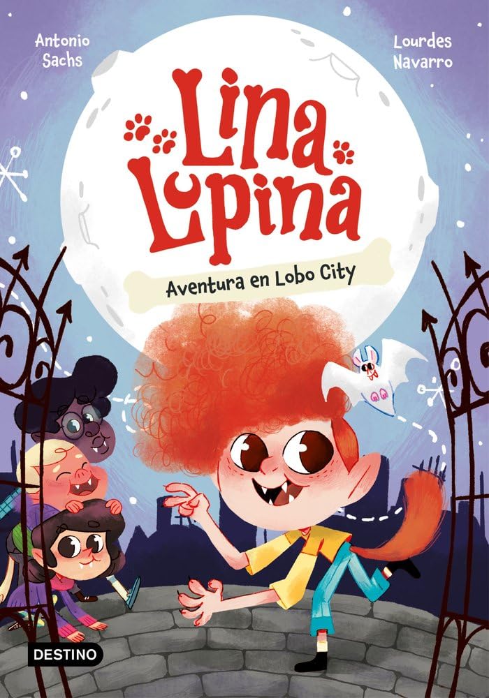 Lina Lupina 1. Aventura en Lobo City Novels & Short Stories