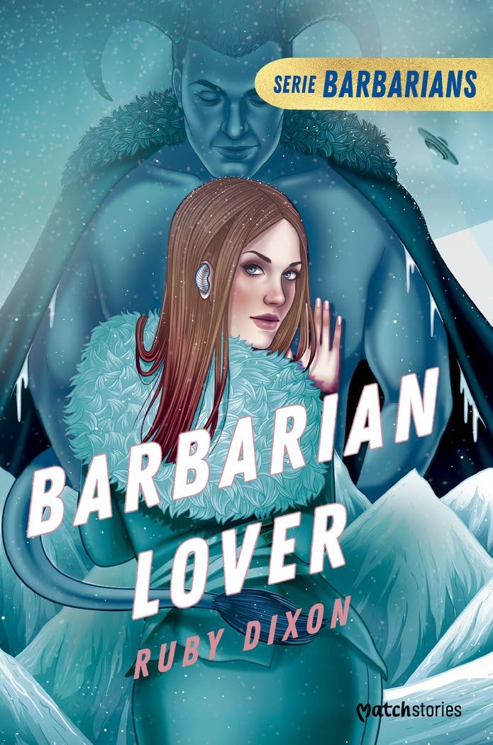 Barbarian Lover (Matchstories Romántica Fantasy, Band 3) Contemporary literature