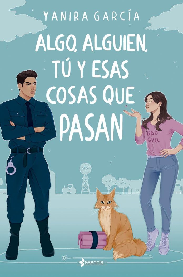 Algo, alguien, tú y esas cosas que pasan (Romántica Contemporánea) Contemporary literature