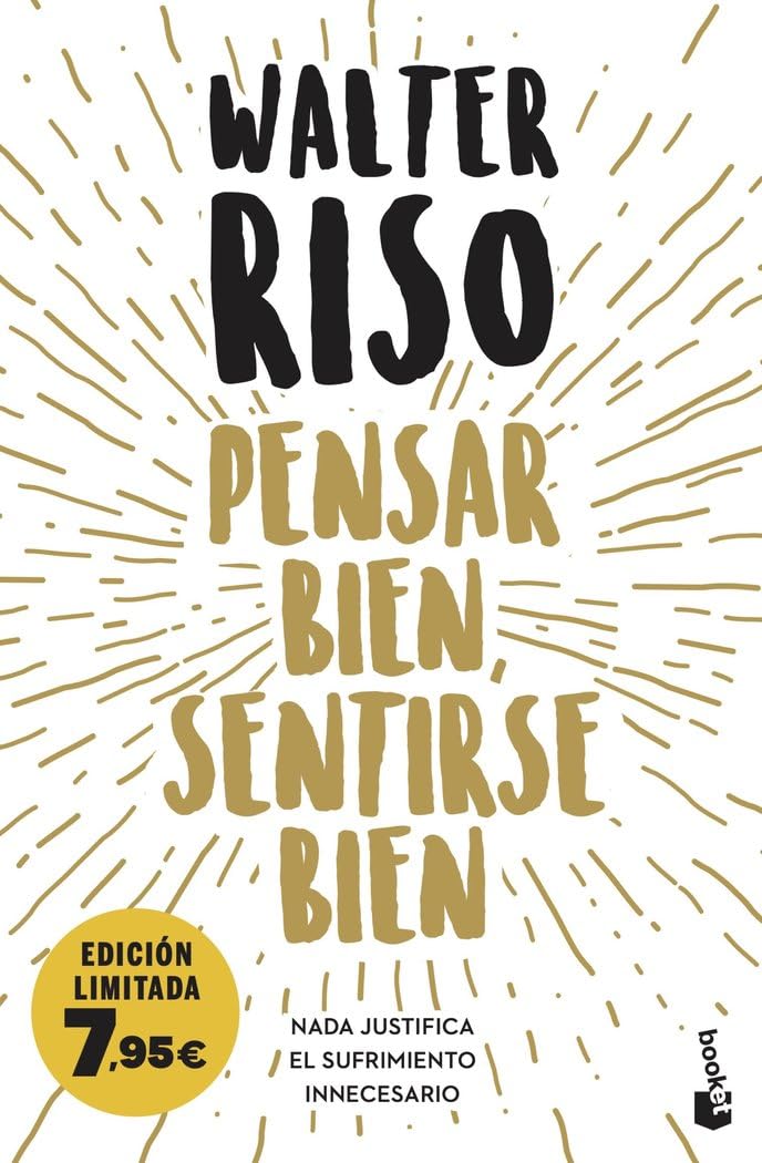 Pensar bien, sentirse bien: Nada justifica el sufrimiento innecesario book