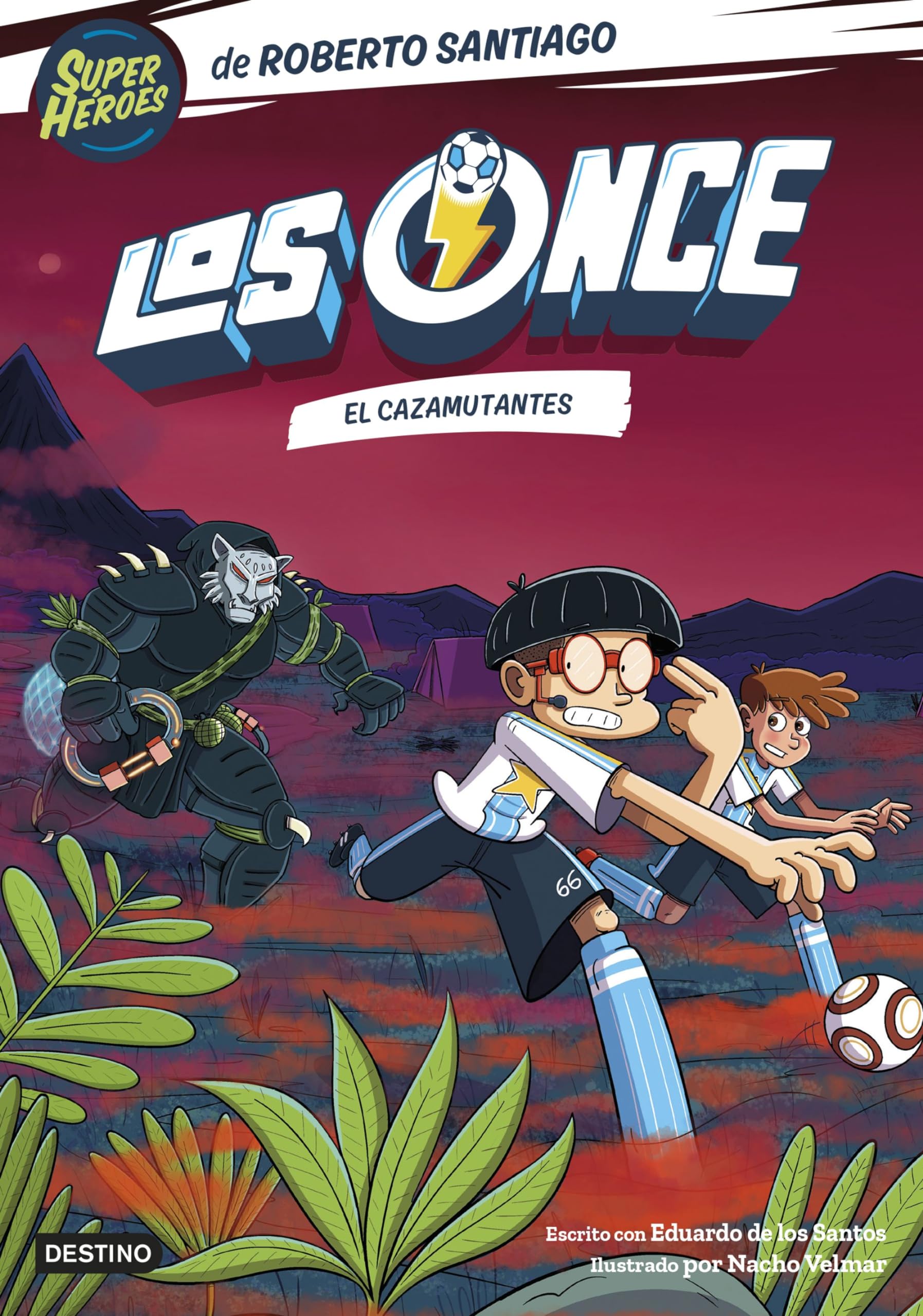Los Once 7. El Cazamutantes (Superhéroes Roberto Santiago, Band 7) Manga