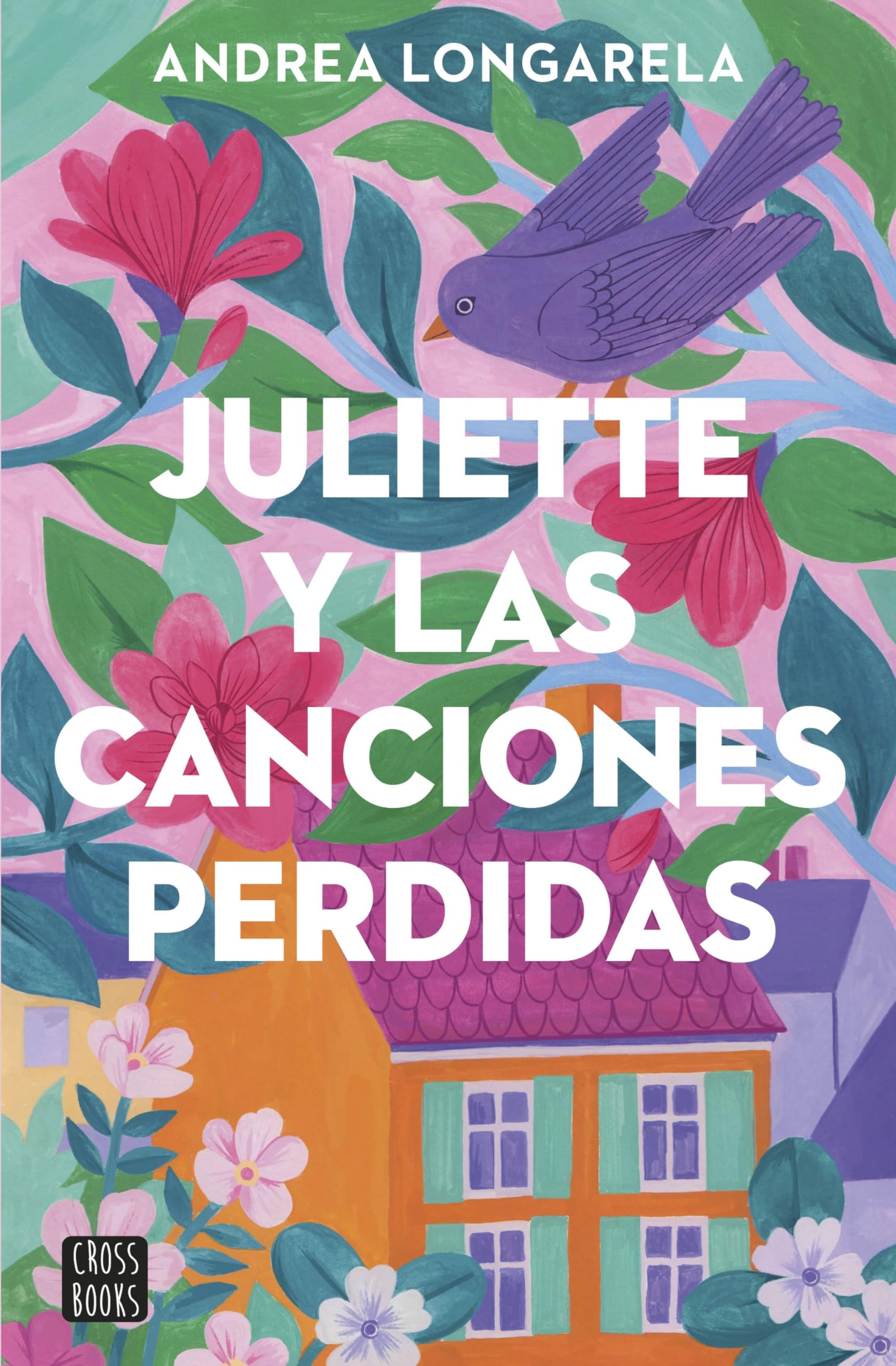 Juliette y las canciones perdidas (Ficción) Contemporary literature