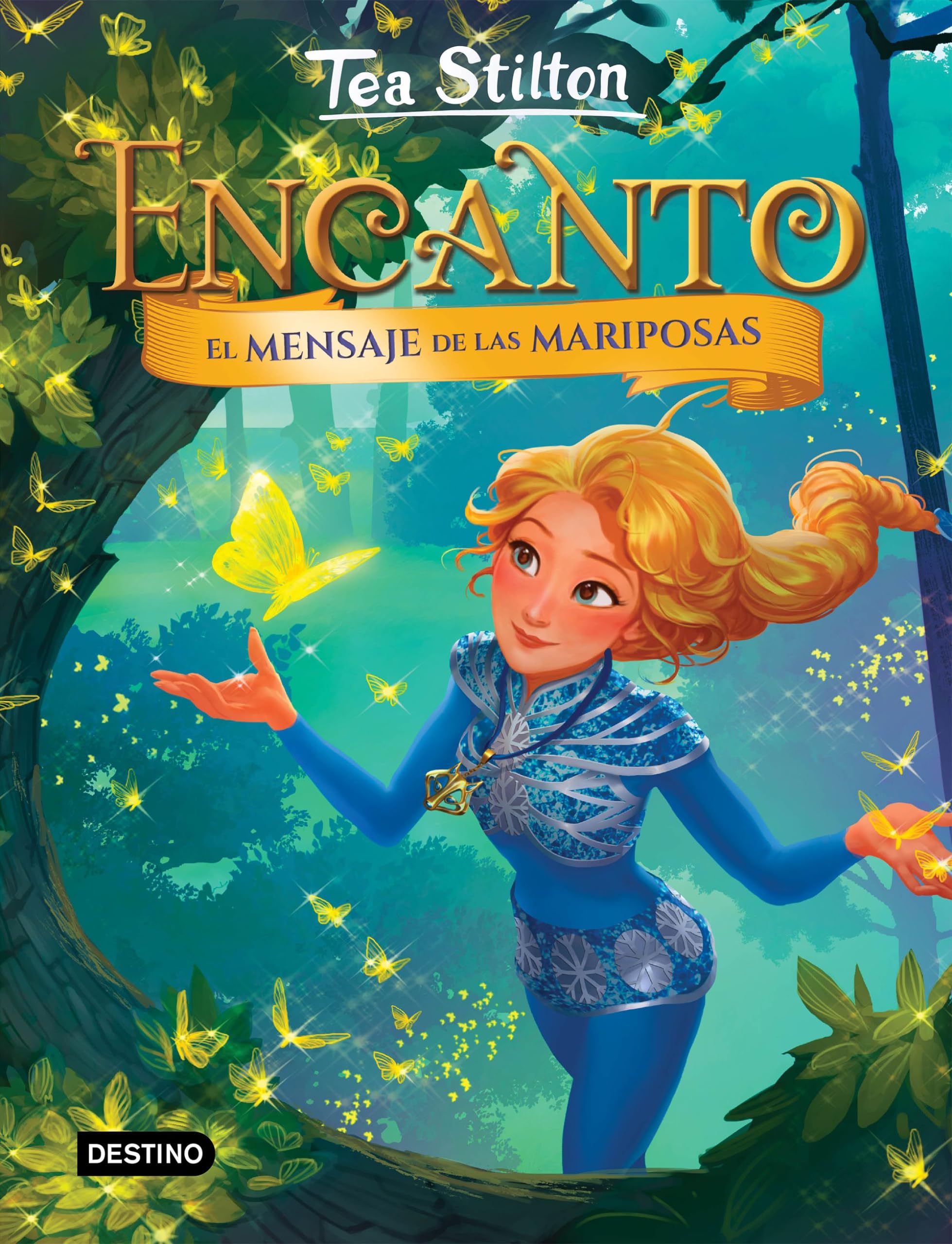 El mensaje de las mariposas: Encanto 10 (Tea Stilton, Band 10) Novels & Short Stories