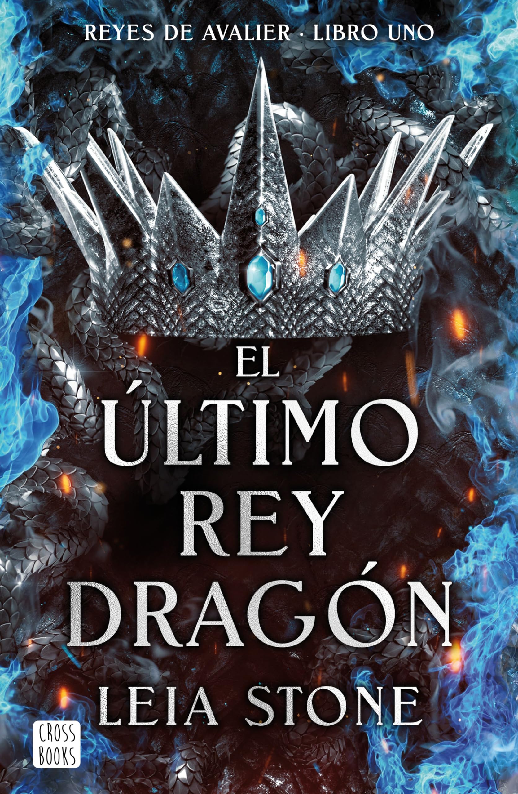 El último rey dragón (Ficción, Band 1) Romance