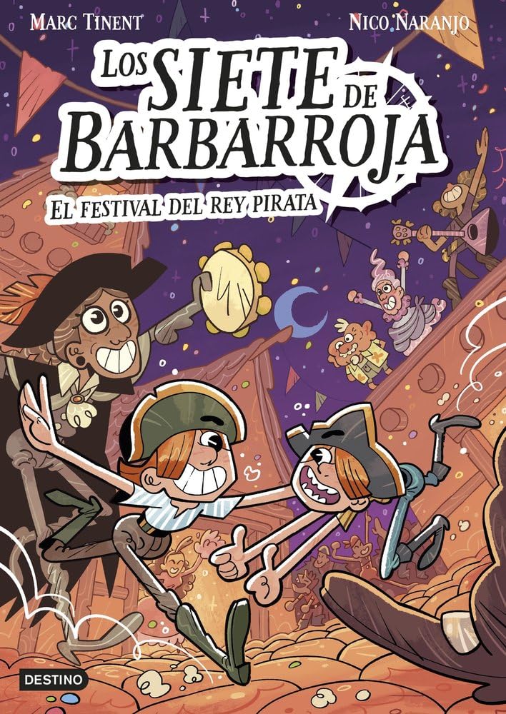 Los siete de Barbarroja 2. El festival del Rey Pirata book